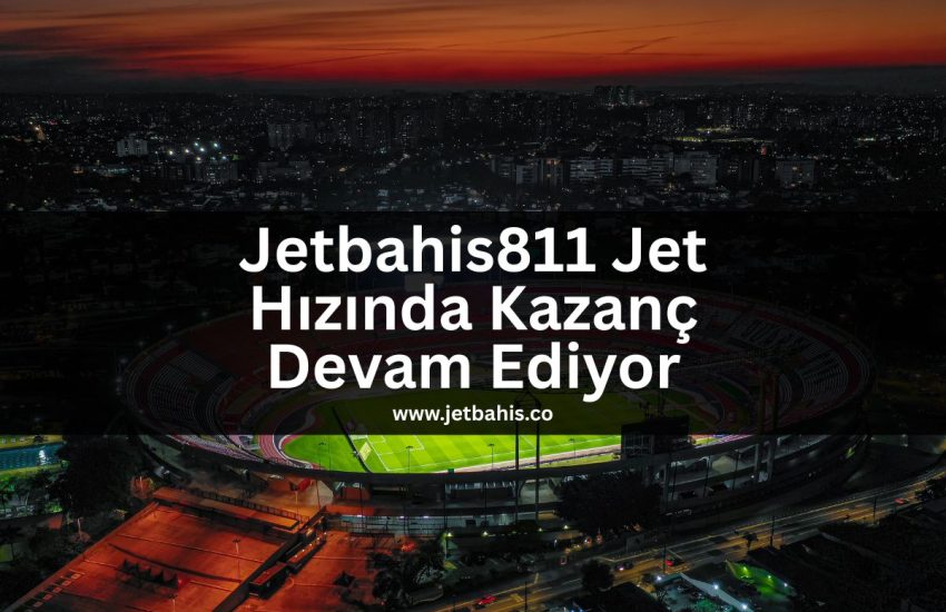 Jetbahis811-jet-hizinda-kazanc-devam-ediyor